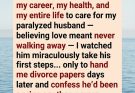Eight Years of Sacrifice Ended in Betrayal—My Husband Walked Again Only to Walk Away