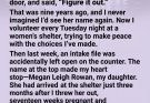 Nine years after I threw my pregnant daughter out, one unfinished sentence in her shelter intake file revealed the truth I never let her tell me—and changed the rest of my life.